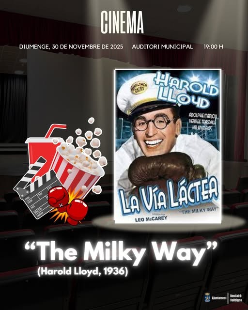 “La Vía Láctea” (1936) Harold Lloyd vuelve a brillar en Benifairó de la Valldigna