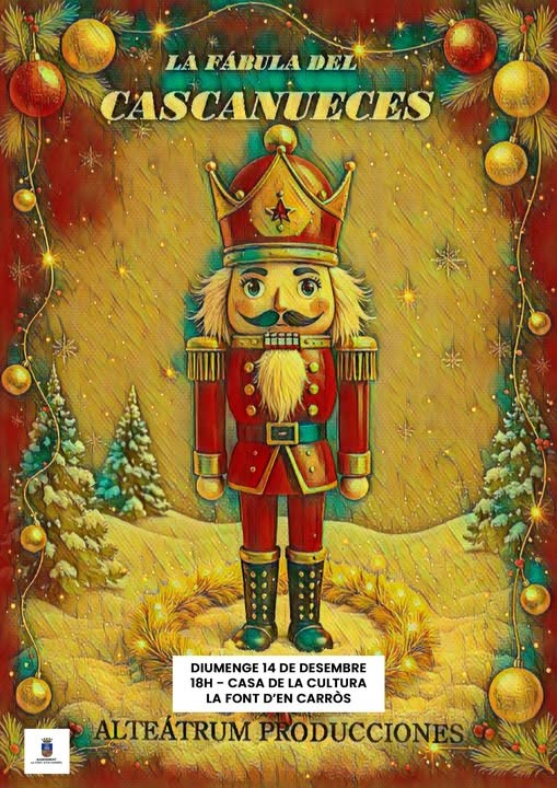 La Font d’en Carròs Presenta “Faula del Trencanous” en la Casa de la Cultura