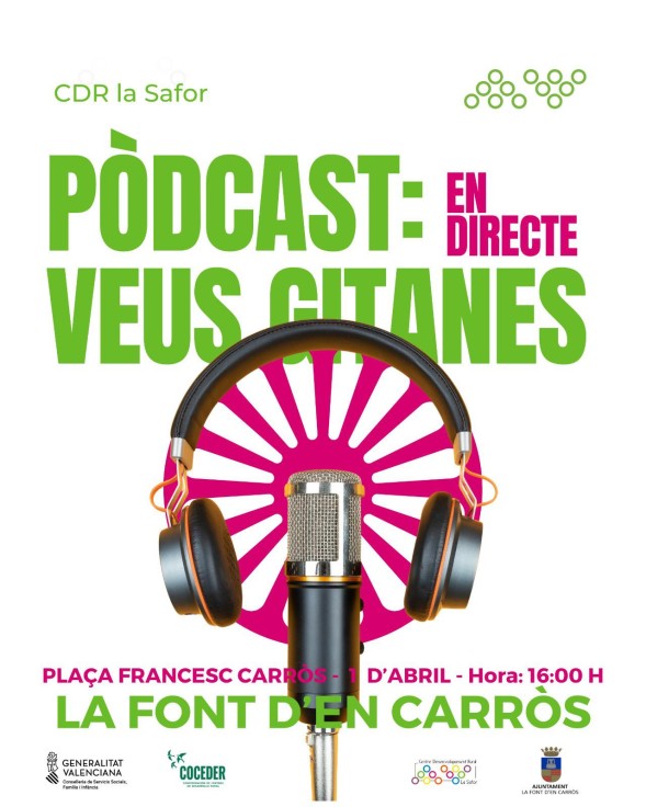 La Font d’en Carròs celebra una jornada de diálogo sobre el Pueblo Gitano con la grabación en vivo del podcast "Voces de Gitanes"
