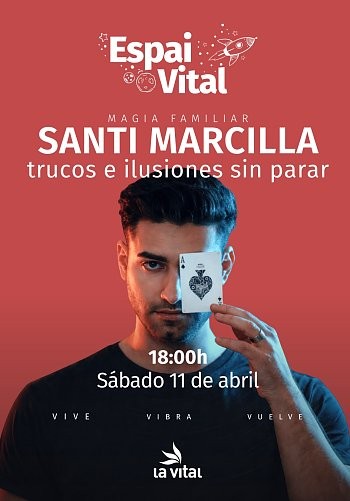 Gandia se llena de magia con Santi Marcilla en el CC La Vital
