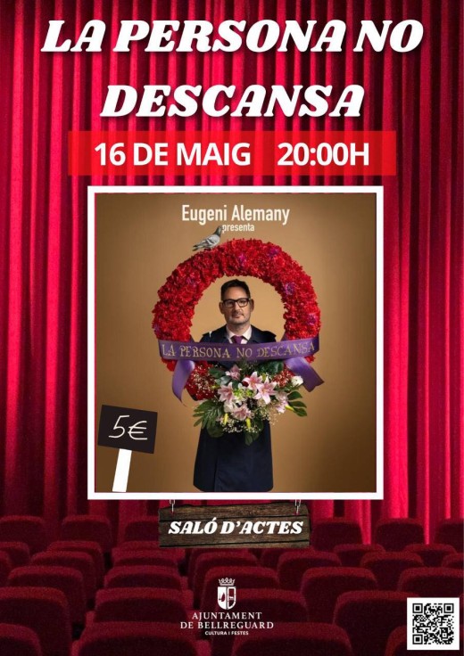 Bellreguard presenta el espectáculo La persona no descansa de Eugeni Alemany