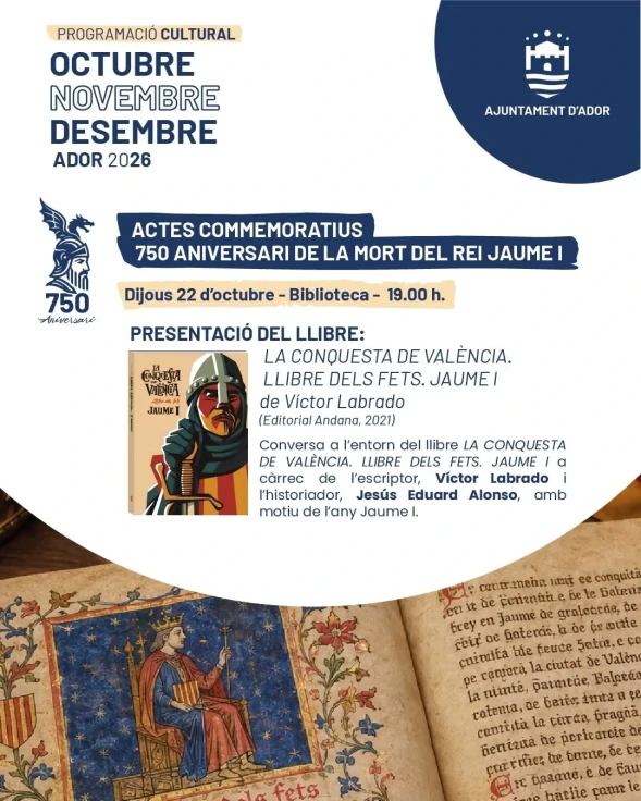 Ador conmemora el 750 aniversario de la muerte del rey Jaume I con una cita cultural
