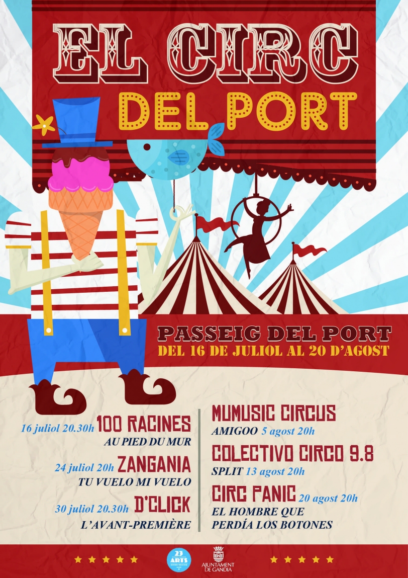 Gandia acoge en los meses de julio y agosto El Circo del Puerto