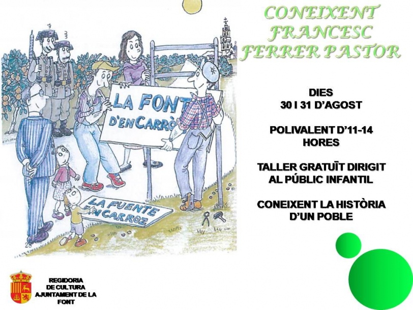 La Font d´en Carròs homenajea a Francesc Ferrer Pastor con talleres