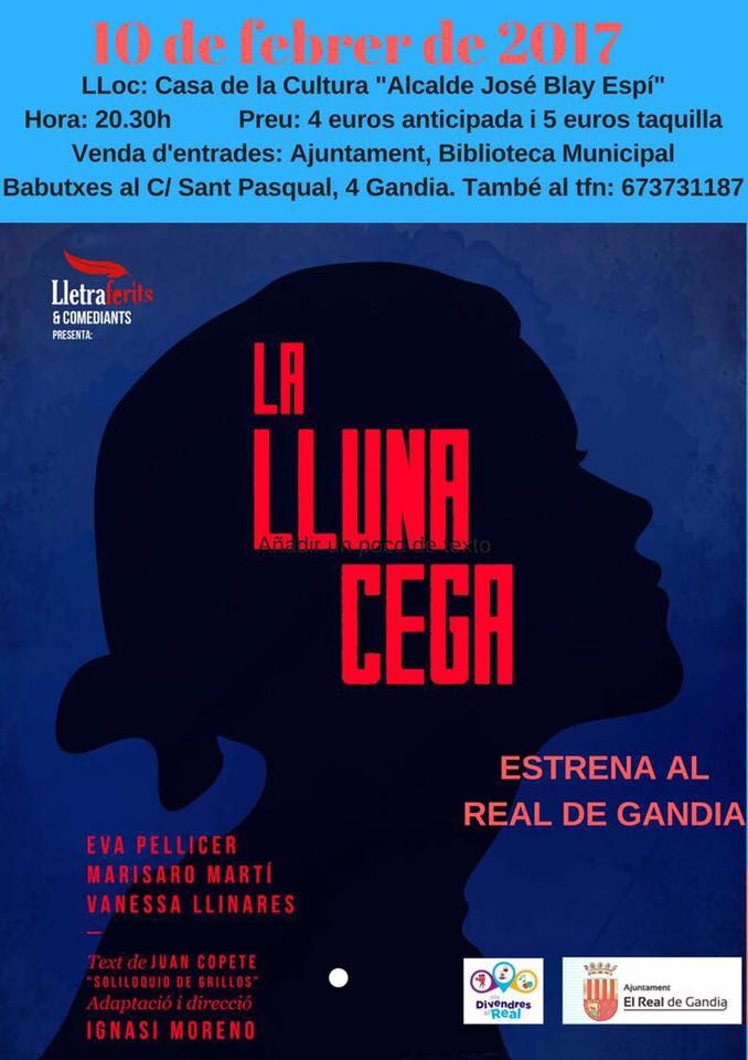 Lletraferits & Comediants presenta ''La lluna cega'' en el Real de Gandia