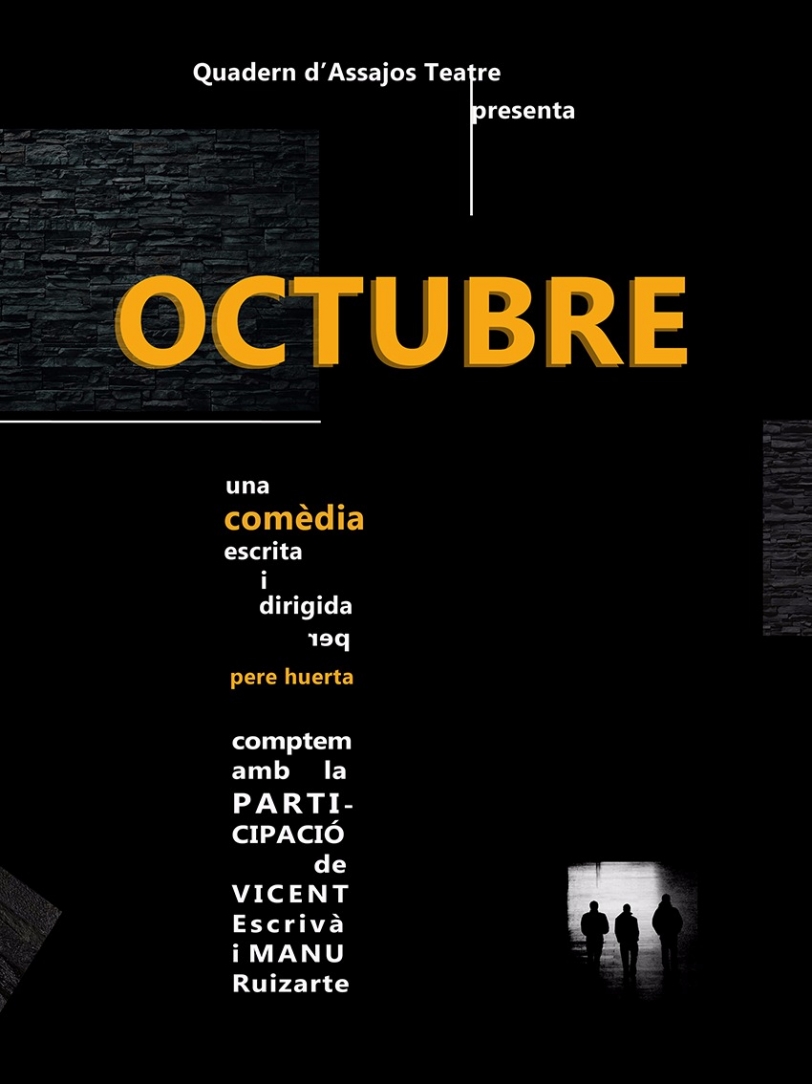 La obra ''Octubre'', de Quadern d'Assajos Teatre, en La Font d'en Carrós