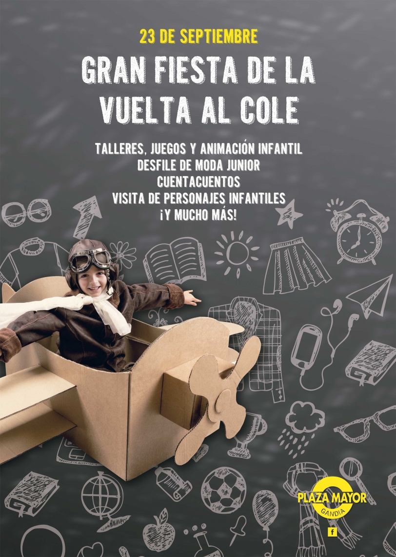 Gran fiesta de la vuelta al cole de Plaza Mayor Gandia el próximo sábado