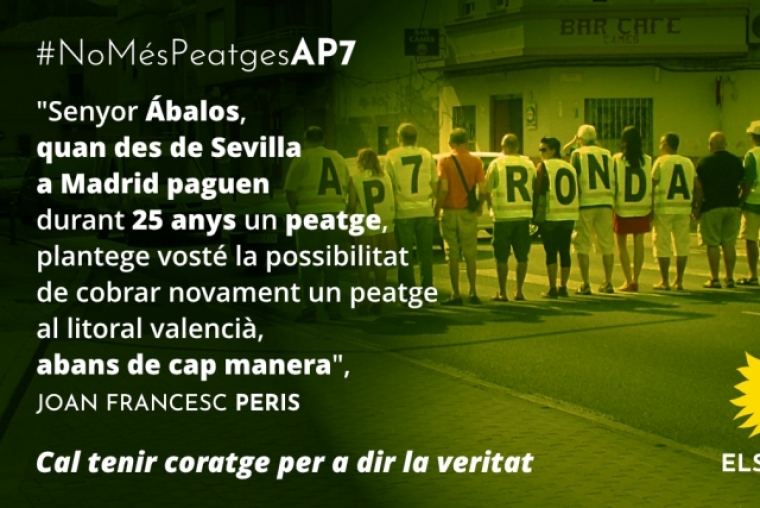 Els Verds piden que desaparezcan los peajes situados en la carretera AP-7