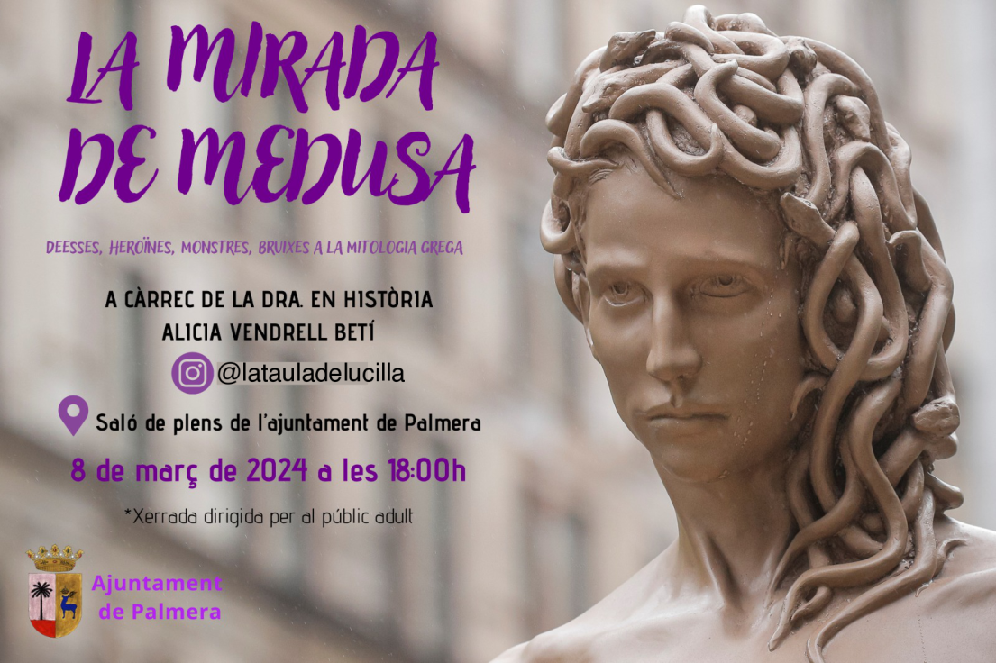 “La mirada de Medusa: diosas, heroínas, monstruos y brujas en la mitología griega”, charla por el 8M en Palmera