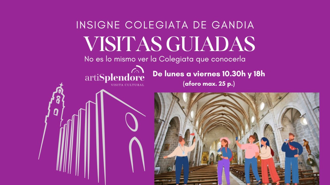 La Colegiata de Gandia estrena las Visitas Guiadas y modifica su horario de visita cultural