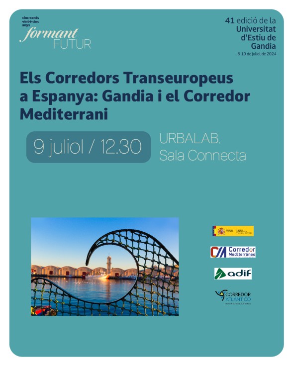 El alcalde de Gandia y los comisionados del Corredor Mediterráneo y Atlántico reflexionarán en la Universitat d' estiu