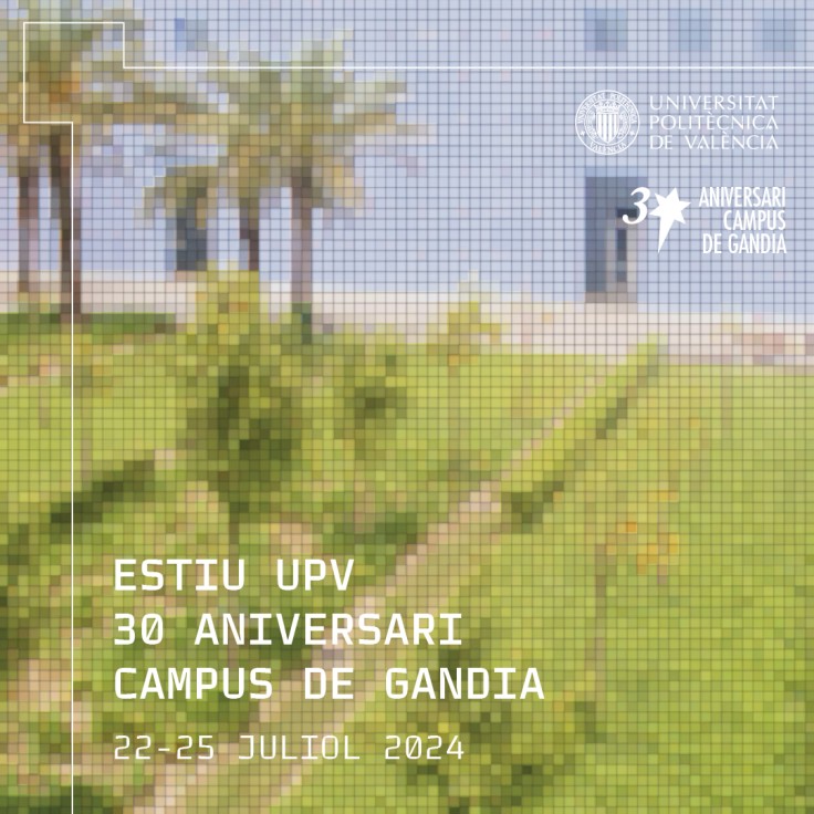 La UPV de Gandia celebra el 30 Aniversario de su campus este verano