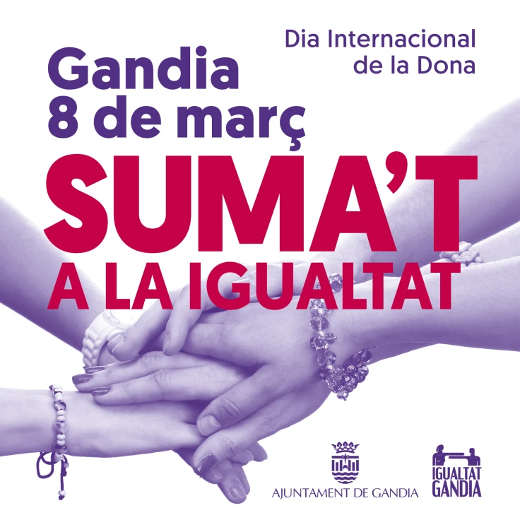 Gandia conmemora el 8M con un amplio programa de actividades bajo el lema 'Suma't a la igualtat'