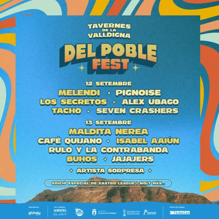 'Del Poble Fest' reunirá a Melendi, Café Quijano y Maldita Nerea en Tavernes de la Valldigna