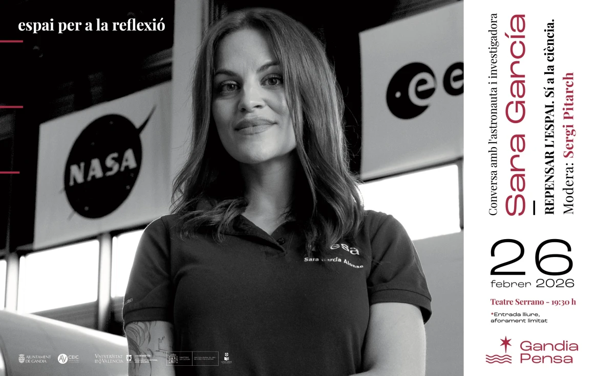 La astronauta Sara García Alonso participa esta tarde en el Teatre Serrano en una nueva sesión de ‘Gandia Pensa’