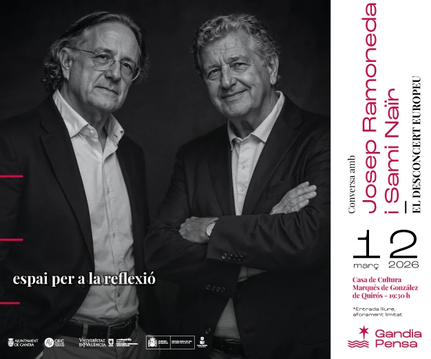 Josep Ramoneda y Sami Naïr protagonizan la VII edición de ‘Gandia Pensa’ el próximo 12 de marzo