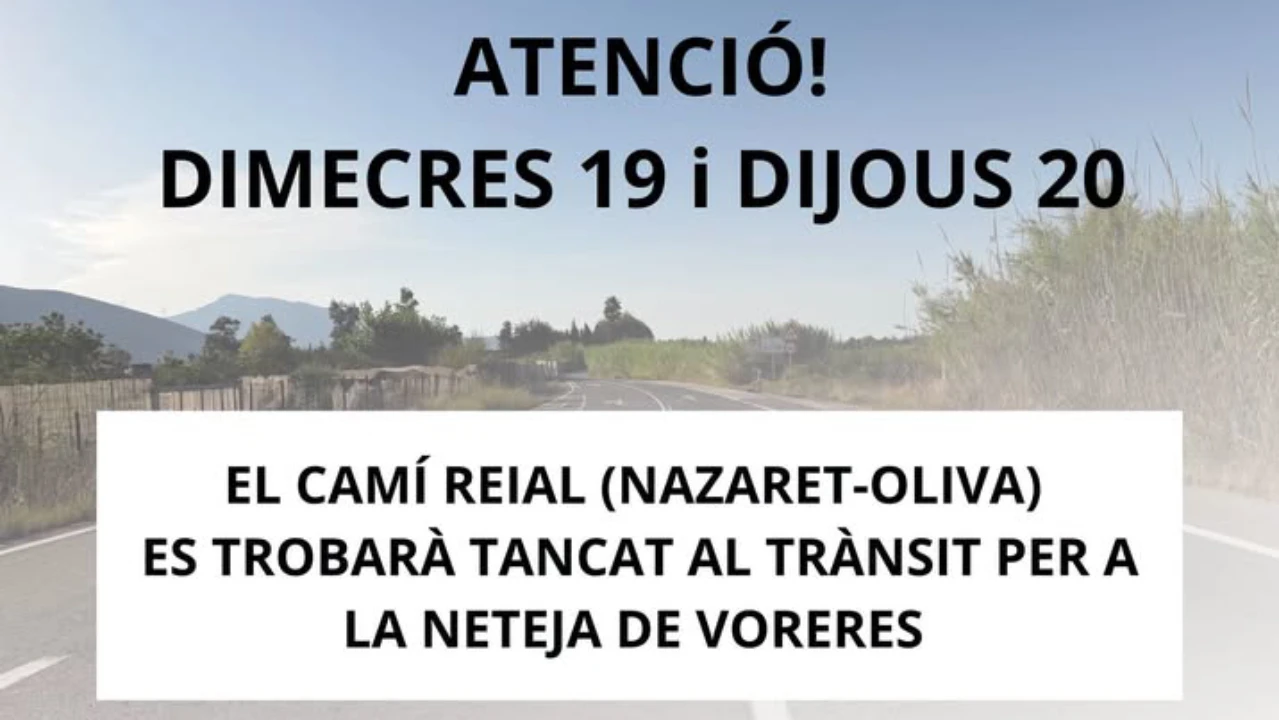 Cortan al tráfico el Camí Reial en Xeraco por labores de limpieza