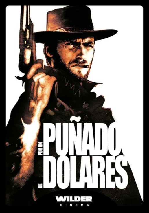POR UN PUÑADO DE DOLARES - WILDER CINEMA