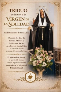 Celebración del Triduo en honor a la Virgen de la Soledad en el Real Monasterio de Santa Clara
