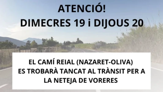 Cortan al tráfico el Camí Reial en Xeraco por labores de limpieza